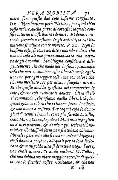 Dialoghi di m. Lodouico Domenichi; cioè, D'amore, Della uera nobiltà, De' rimedi d'amore, Dell'imprese, Dell'amor fraterno, Della corte, Della fortuna, Et della stampa. Al molto magnifico et nobilissimo signore, m. Vincentio Arnolfini gentiluomo lucchese