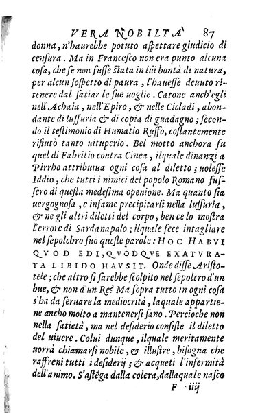 Dialoghi di m. Lodouico Domenichi; cioè, D'amore, Della uera nobiltà, De' rimedi d'amore, Dell'imprese, Dell'amor fraterno, Della corte, Della fortuna, Et della stampa. Al molto magnifico et nobilissimo signore, m. Vincentio Arnolfini gentiluomo lucchese
