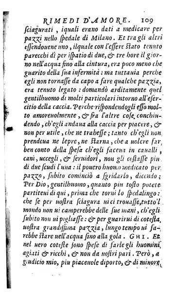 Dialoghi di m. Lodouico Domenichi; cioè, D'amore, Della uera nobiltà, De' rimedi d'amore, Dell'imprese, Dell'amor fraterno, Della corte, Della fortuna, Et della stampa. Al molto magnifico et nobilissimo signore, m. Vincentio Arnolfini gentiluomo lucchese