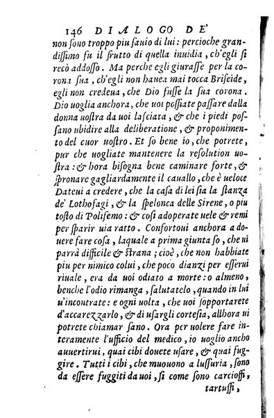 Dialoghi di m. Lodouico Domenichi; cioè, D'amore, Della uera nobiltà, De' rimedi d'amore, Dell'imprese, Dell'amor fraterno, Della corte, Della fortuna, Et della stampa. Al molto magnifico et nobilissimo signore, m. Vincentio Arnolfini gentiluomo lucchese