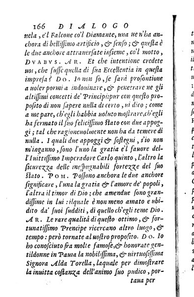 Dialoghi di m. Lodouico Domenichi; cioè, D'amore, Della uera nobiltà, De' rimedi d'amore, Dell'imprese, Dell'amor fraterno, Della corte, Della fortuna, Et della stampa. Al molto magnifico et nobilissimo signore, m. Vincentio Arnolfini gentiluomo lucchese