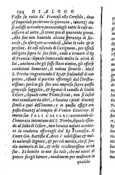 Dialoghi di m. Lodouico Domenichi; cioè, D'amore, Della uera nobiltà, De' rimedi d'amore, Dell'imprese, Dell'amor fraterno, Della corte, Della fortuna, Et della stampa. Al molto magnifico et nobilissimo signore, m. Vincentio Arnolfini gentiluomo lucchese