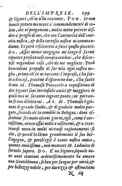 Dialoghi di m. Lodouico Domenichi; cioè, D'amore, Della uera nobiltà, De' rimedi d'amore, Dell'imprese, Dell'amor fraterno, Della corte, Della fortuna, Et della stampa. Al molto magnifico et nobilissimo signore, m. Vincentio Arnolfini gentiluomo lucchese