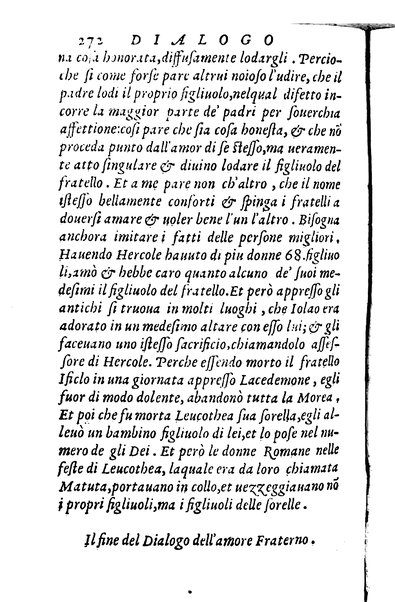 Dialoghi di m. Lodouico Domenichi; cioè, D'amore, Della uera nobiltà, De' rimedi d'amore, Dell'imprese, Dell'amor fraterno, Della corte, Della fortuna, Et della stampa. Al molto magnifico et nobilissimo signore, m. Vincentio Arnolfini gentiluomo lucchese