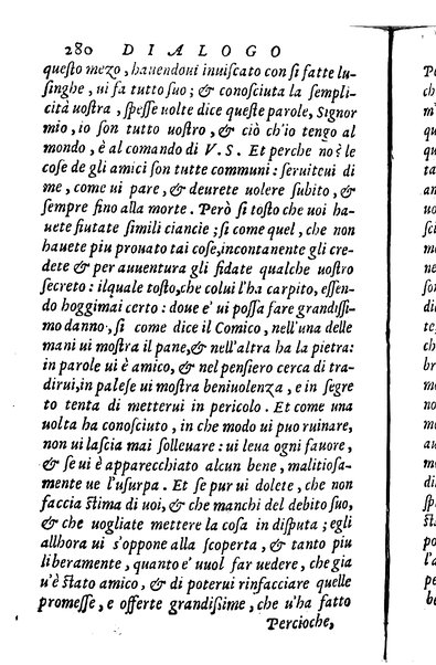 Dialoghi di m. Lodouico Domenichi; cioè, D'amore, Della uera nobiltà, De' rimedi d'amore, Dell'imprese, Dell'amor fraterno, Della corte, Della fortuna, Et della stampa. Al molto magnifico et nobilissimo signore, m. Vincentio Arnolfini gentiluomo lucchese