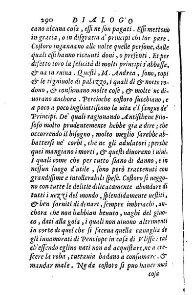 Dialoghi di m. Lodouico Domenichi; cioè, D'amore, Della uera nobiltà, De' rimedi d'amore, Dell'imprese, Dell'amor fraterno, Della corte, Della fortuna, Et della stampa. Al molto magnifico et nobilissimo signore, m. Vincentio Arnolfini gentiluomo lucchese