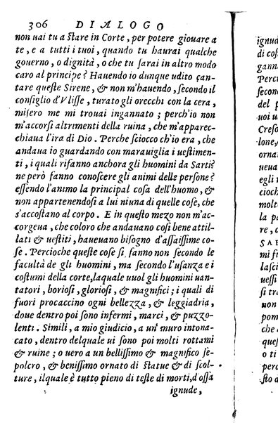 Dialoghi di m. Lodouico Domenichi; cioè, D'amore, Della uera nobiltà, De' rimedi d'amore, Dell'imprese, Dell'amor fraterno, Della corte, Della fortuna, Et della stampa. Al molto magnifico et nobilissimo signore, m. Vincentio Arnolfini gentiluomo lucchese