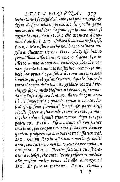 Dialoghi di m. Lodouico Domenichi; cioè, D'amore, Della uera nobiltà, De' rimedi d'amore, Dell'imprese, Dell'amor fraterno, Della corte, Della fortuna, Et della stampa. Al molto magnifico et nobilissimo signore, m. Vincentio Arnolfini gentiluomo lucchese