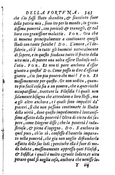 Dialoghi di m. Lodouico Domenichi; cioè, D'amore, Della uera nobiltà, De' rimedi d'amore, Dell'imprese, Dell'amor fraterno, Della corte, Della fortuna, Et della stampa. Al molto magnifico et nobilissimo signore, m. Vincentio Arnolfini gentiluomo lucchese