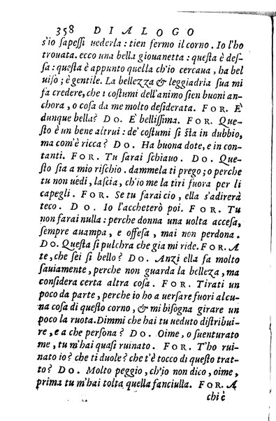 Dialoghi di m. Lodouico Domenichi; cioè, D'amore, Della uera nobiltà, De' rimedi d'amore, Dell'imprese, Dell'amor fraterno, Della corte, Della fortuna, Et della stampa. Al molto magnifico et nobilissimo signore, m. Vincentio Arnolfini gentiluomo lucchese