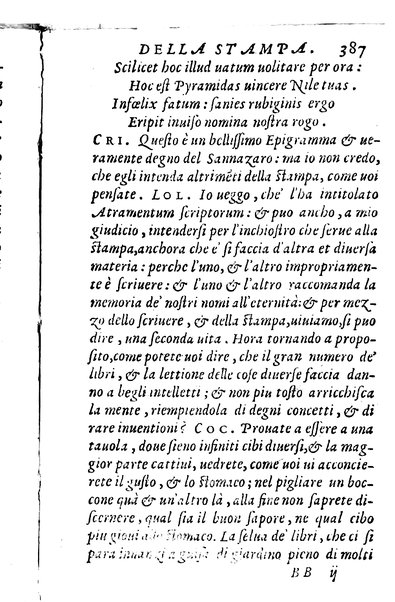 Dialoghi di m. Lodouico Domenichi; cioè, D'amore, Della uera nobiltà, De' rimedi d'amore, Dell'imprese, Dell'amor fraterno, Della corte, Della fortuna, Et della stampa. Al molto magnifico et nobilissimo signore, m. Vincentio Arnolfini gentiluomo lucchese