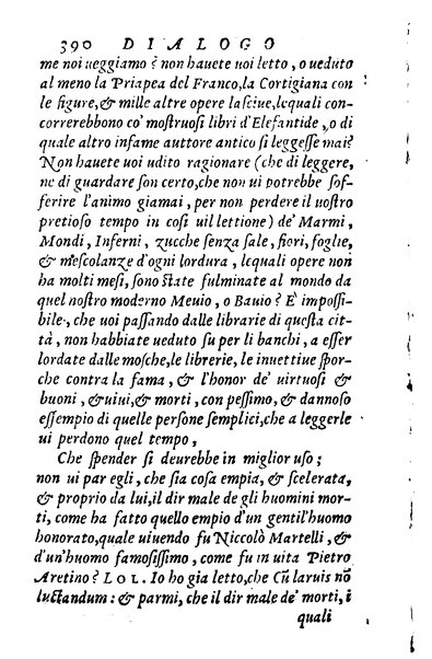 Dialoghi di m. Lodouico Domenichi; cioè, D'amore, Della uera nobiltà, De' rimedi d'amore, Dell'imprese, Dell'amor fraterno, Della corte, Della fortuna, Et della stampa. Al molto magnifico et nobilissimo signore, m. Vincentio Arnolfini gentiluomo lucchese