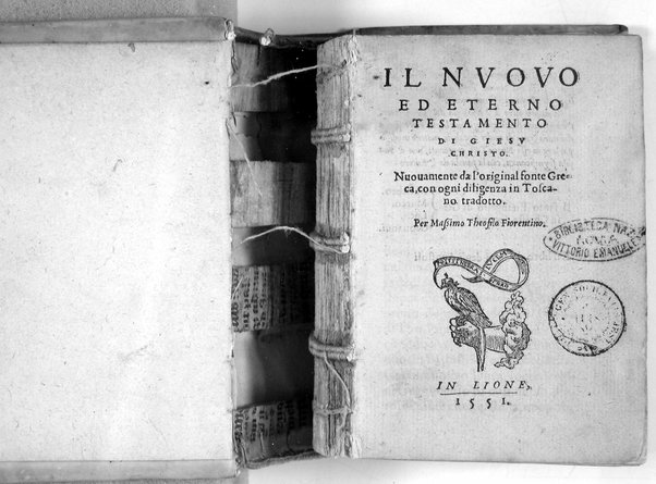 Il Nuovo ed eterno Testamento di Giesu Christo. Nuouamente da l'originale fonte greca, con ogni diligenza in toscano tradotto. Per Massimo Theophilo fiorentino