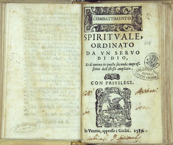 Combattimento spirituale, ordinato da un seruo di Dio, et di nuouo in questa seconda impressione dall'istesso ampliato