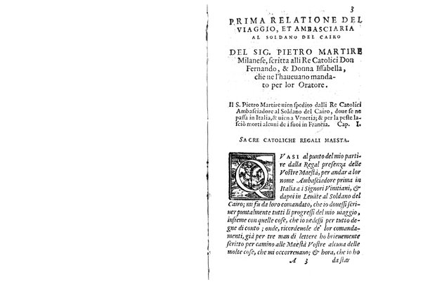 Relationi del S. Pietro Martire Milanese. Delle cose notabili della prouincia dell'Egitto scritte in lingua latina alli sereniss. di felice memoria re catolici d. Fernando, e d. Isabella, & hora recate nella italiana. Da Carlo Passi