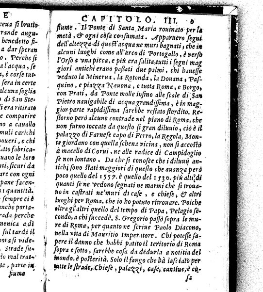 Trattato dell'inondatione del Teuere. Di Iacomo Castiglione Romano. Doue si discorre delle caggioni, e rimedij suoi, e si dichiarano alcune antichità, e luoghi di autori vecchi. Con una relatione del diluuio di Roma del 1598. Raccolta da molti diluuij dalla fondatione sua, & pietre poste per segni di essi in diuerse parti di Roma; con le sue altezze, e misure. E con un modo stupendo col quale si saluorono molte famiglie in Castel Sant'Angelo