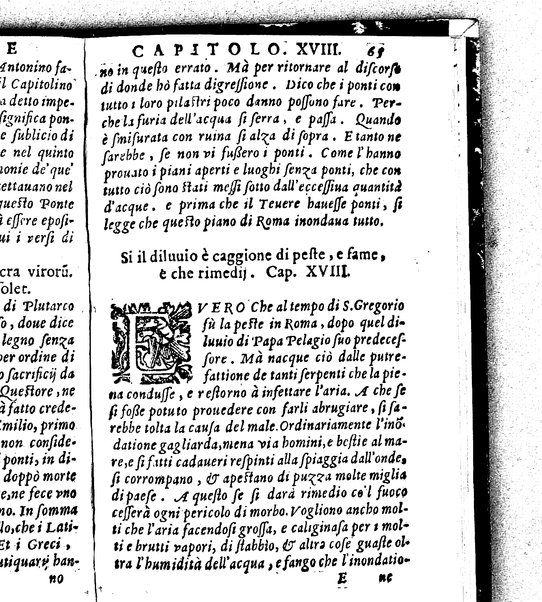 Trattato dell'inondatione del Teuere. Di Iacomo Castiglione Romano. Doue si discorre delle caggioni, e rimedij suoi, e si dichiarano alcune antichità, e luoghi di autori vecchi. Con una relatione del diluuio di Roma del 1598. Raccolta da molti diluuij dalla fondatione sua, & pietre poste per segni di essi in diuerse parti di Roma; con le sue altezze, e misure. E con un modo stupendo col quale si saluorono molte famiglie in Castel Sant'Angelo