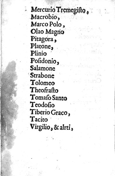 Mondo elementare et celeste di Gioseppe Rosaccio cosmografo, ... Nel quale si tratta de' moti, & ordini delle sfere; della grandezza della terra; dell'Europa, Africa, Asia & America; ... Adornato con le tauole in disegno di geografia, e con altre cose diletteuoli, e curiose