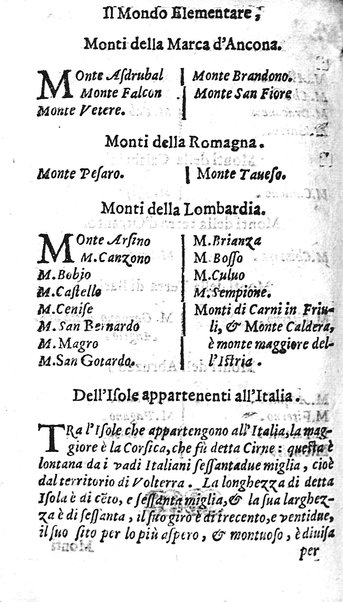 Mondo elementare et celeste di Gioseppe Rosaccio cosmografo, ... Nel quale si tratta de' moti, & ordini delle sfere; della grandezza della terra; dell'Europa, Africa, Asia & America; ... Adornato con le tauole in disegno di geografia, e con altre cose diletteuoli, e curiose