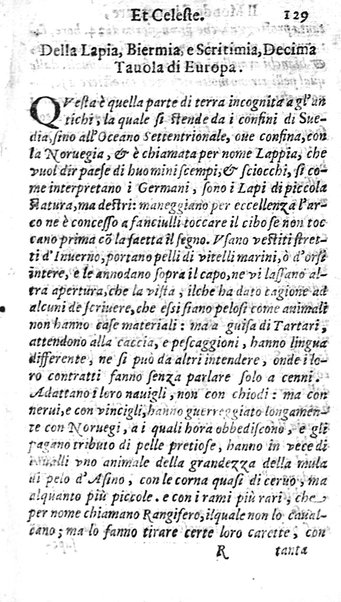 Mondo elementare et celeste di Gioseppe Rosaccio cosmografo, ... Nel quale si tratta de' moti, & ordini delle sfere; della grandezza della terra; dell'Europa, Africa, Asia & America; ... Adornato con le tauole in disegno di geografia, e con altre cose diletteuoli, e curiose