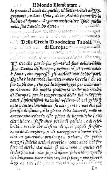 Mondo elementare et celeste di Gioseppe Rosaccio cosmografo, ... Nel quale si tratta de' moti, & ordini delle sfere; della grandezza della terra; dell'Europa, Africa, Asia & America; ... Adornato con le tauole in disegno di geografia, e con altre cose diletteuoli, e curiose