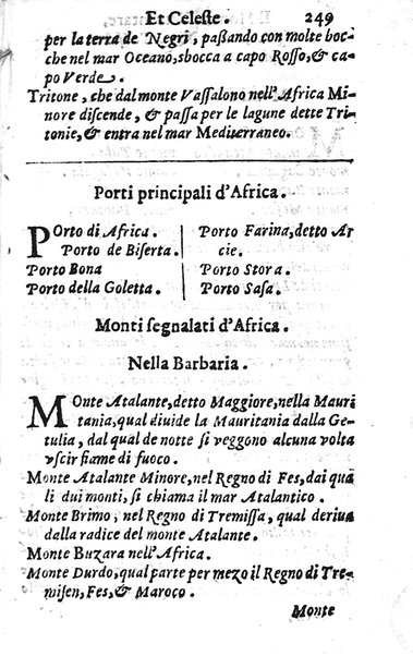 Mondo elementare et celeste di Gioseppe Rosaccio cosmografo, ... Nel quale si tratta de' moti, & ordini delle sfere; della grandezza della terra; dell'Europa, Africa, Asia & America; ... Adornato con le tauole in disegno di geografia, e con altre cose diletteuoli, e curiose