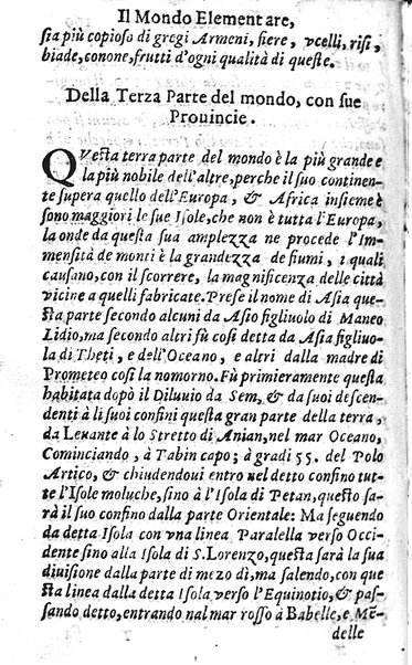 Mondo elementare et celeste di Gioseppe Rosaccio cosmografo, ... Nel quale si tratta de' moti, & ordini delle sfere; della grandezza della terra; dell'Europa, Africa, Asia & America; ... Adornato con le tauole in disegno di geografia, e con altre cose diletteuoli, e curiose