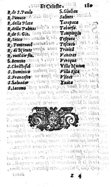 Mondo elementare et celeste di Gioseppe Rosaccio cosmografo, ... Nel quale si tratta de' moti, & ordini delle sfere; della grandezza della terra; dell'Europa, Africa, Asia & America; ... Adornato con le tauole in disegno di geografia, e con altre cose diletteuoli, e curiose