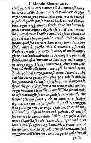 Mondo elementare et celeste di Gioseppe Rosaccio cosmografo, ... Nel quale si tratta de' moti, & ordini delle sfere; della grandezza della terra; dell'Europa, Africa, Asia & America; ... Adornato con le tauole in disegno di geografia, e con altre cose diletteuoli, e curiose