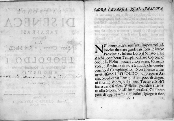 La Troade di Seneca parafrasi dedicata alla sacra cesarea, e real maestà di Leopoldo 1. ...