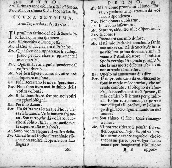 Gli equiuoci intrigati, ouero l'amar nel finto il vero. Comedia del signor Giuseppe De Vito napolitano. All'illustriss. ... don Pietro Aro d'Aragona vicere del regno di Napoli & c