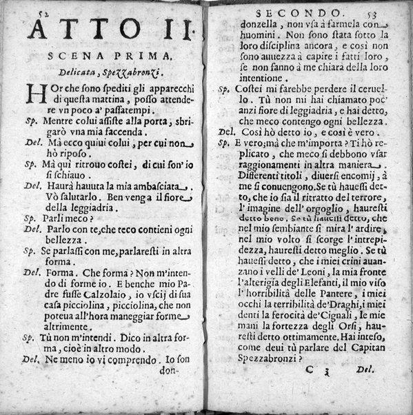 Gli equiuoci intrigati, ouero l'amar nel finto il vero. Comedia del signor Giuseppe De Vito napolitano. All'illustriss. ... don Pietro Aro d'Aragona vicere del regno di Napoli & c