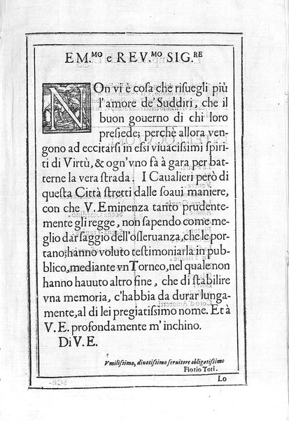 L'amor riformato, con le gare marine sedate inuenzione, e poesia del sig. march. Pio Enea degli Obizi per introduzione d'vn torneo a piedi ... descritto dal sig. Florio Tori ... e dal medesimo consagrato all'eminentissimo signor cardinale Acciaioli ... Auuertendo i lettori che i versi delle quattro deità, ... sono del sig. conte Francesco Berni