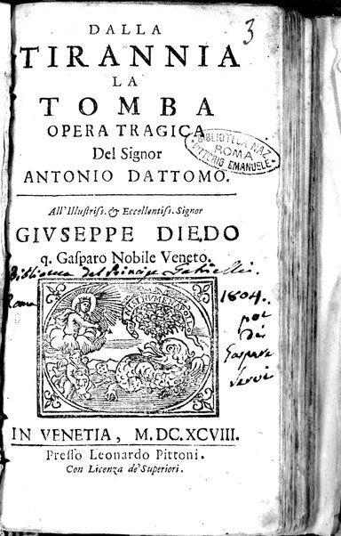 La Chimera. Drama fantastico musicale alla s.c.r.m.tà dell' imperatore Leopoldo. Nel Carnouale dell' anno 1682. Posto in musica dal s.r. Antonio Draghi, ... con l'arie per li balletti del già si.r Gio. Henrico Smelzer, ...