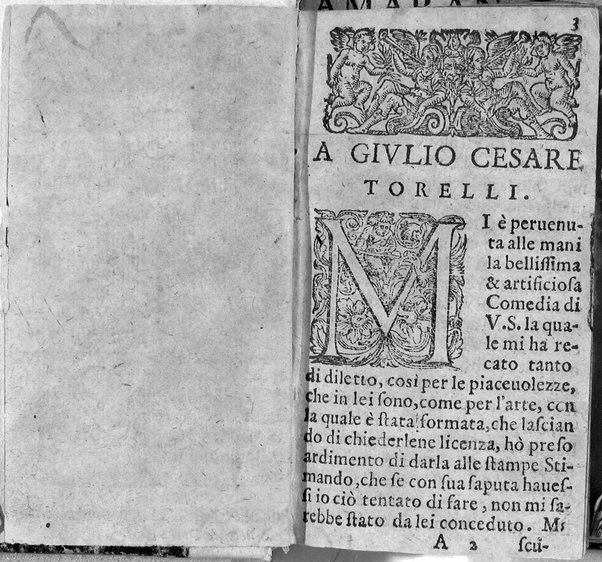 L'Anchora comedia di Giulio Cesare Torelli. All'illustrissimo sig. Pomponio Torelli conte di Montechiarugolo