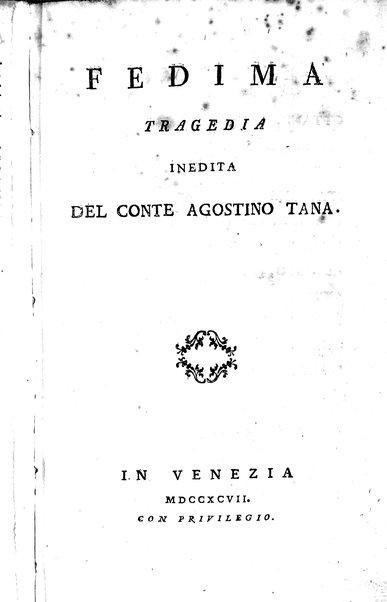 12.[1]: Fedima tragedia inedita del conte Agostino Tana
