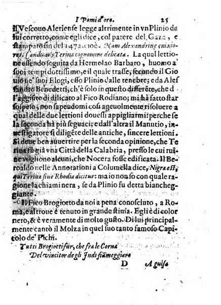 I pomi d'oro di Gio. Francisco Angelita Roco Academico Disuguale doue si contengono sue lettioni de'fichi l'una, e de'melloni l'altra. ... Aggiuntaui vna lettione della lumaca doue si proua, ch'ella sia maestra della vita humana. ...