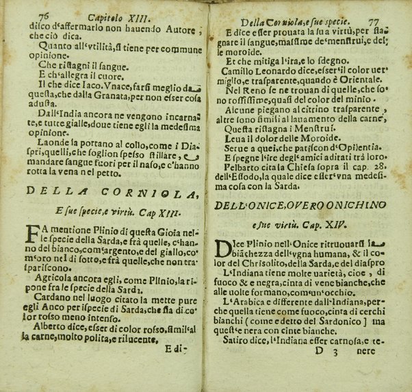 Tesoro delle gioie trattato curioso, nel quale si dichiara breuemente le virtù, qualità, e proprietà delle gioie, come perle, gemme, auori, ... e molt'altre cose più famose, e pregiate di tutti li diligentissimi scrittori antichi, ... lodate, stimate, e conosciute saluteuoli, e medicinali. Raccolto dall'Accademico Ardente Etereo. Reuisto, & accresciuto dall'Academico Cassinense Inquieto