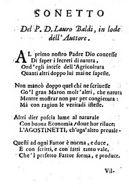 Cento, e dieci ricordi, che formano il buon fattor di villa di Giacomo Agostinetti. Ne' quali si tratta quello, e quanto deue sapere vn buon fattor di villa, ... Et in fine vna raccolta di rimedij per varie infermità di buoi, caualli, & altri animali. ...