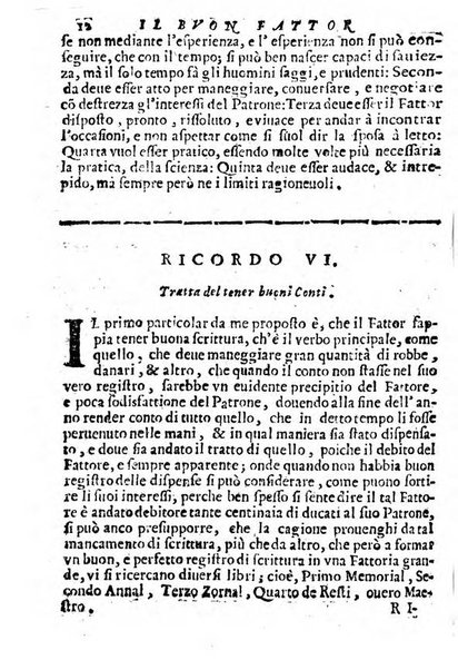 Cento, e dieci ricordi, che formano il buon fattor di villa di Giacomo Agostinetti. Ne' quali si tratta quello, e quanto deue sapere vn buon fattor di villa, ... Et in fine vna raccolta di rimedij per varie infermità di buoi, caualli, & altri animali. ...