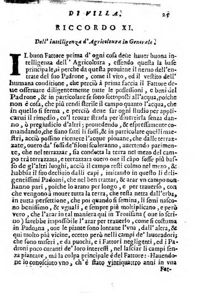 Cento, e dieci ricordi, che formano il buon fattor di villa di Giacomo Agostinetti. Ne' quali si tratta quello, e quanto deue sapere vn buon fattor di villa, ... Et in fine vna raccolta di rimedij per varie infermità di buoi, caualli, & altri animali. ...