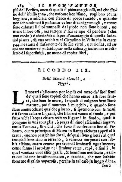 Cento, e dieci ricordi, che formano il buon fattor di villa di Giacomo Agostinetti. Ne' quali si tratta quello, e quanto deue sapere vn buon fattor di villa, ... Et in fine vna raccolta di rimedij per varie infermità di buoi, caualli, & altri animali. ...