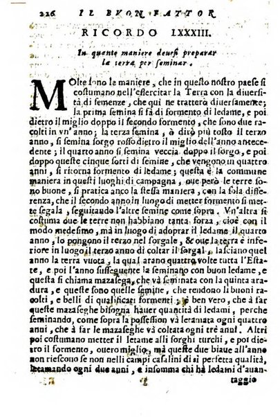 Cento, e dieci ricordi, che formano il buon fattor di villa di Giacomo Agostinetti. Ne' quali si tratta quello, e quanto deue sapere vn buon fattor di villa, ... Et in fine vna raccolta di rimedij per varie infermità di buoi, caualli, & altri animali. ...