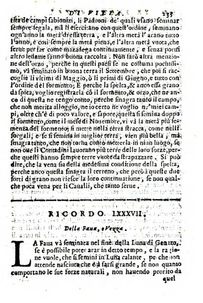 Cento, e dieci ricordi, che formano il buon fattor di villa di Giacomo Agostinetti. Ne' quali si tratta quello, e quanto deue sapere vn buon fattor di villa, ... Et in fine vna raccolta di rimedij per varie infermità di buoi, caualli, & altri animali. ...