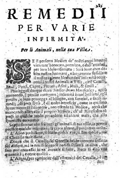 Cento, e dieci ricordi, che formano il buon fattor di villa di Giacomo Agostinetti. Ne' quali si tratta quello, e quanto deue sapere vn buon fattor di villa, ... Et in fine vna raccolta di rimedij per varie infermità di buoi, caualli, & altri animali. ...