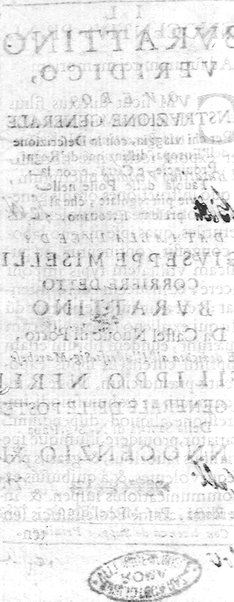 Il burattino veridico, ouero, instruzione generale per chi viaggia, con la descrizione dell'Europa, distinzione de' regni, prouincie, e città, ... Data alla luce da Giuseppe Miselli corriere detto Burattino da Castel Nuouo di Porto, ...