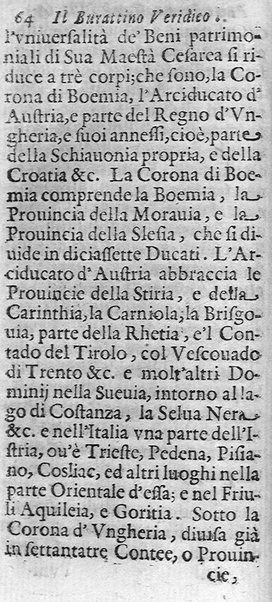 Il burattino veridico, ouero, instruzione generale per chi viaggia, con la descrizione dell'Europa, distinzione de' regni, prouincie, e città, ... Data alla luce da Giuseppe Miselli corriere detto Burattino da Castel Nuouo di Porto, ...