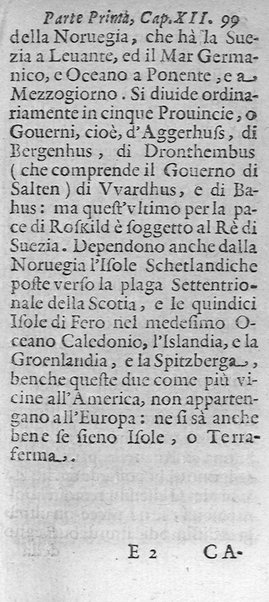 Il burattino veridico, ouero, instruzione generale per chi viaggia, con la descrizione dell'Europa, distinzione de' regni, prouincie, e città, ... Data alla luce da Giuseppe Miselli corriere detto Burattino da Castel Nuouo di Porto, ...