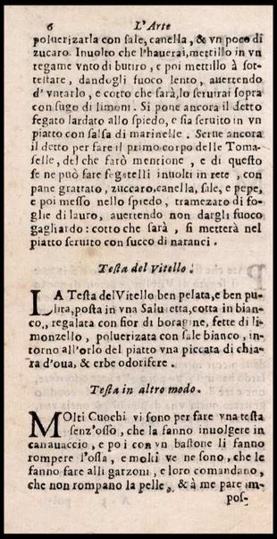 L'arte di ben cucinare, et instruire i men periti in questa lodeuole professione. Doue anco s'insegna à far pasticci, sapori, ... Di Bartolomeo Stefani cuoco di S.A.S. di Mantoua