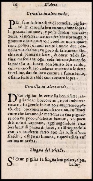 L'arte di ben cucinare, et instruire i men periti in questa lodeuole professione. Doue anco s'insegna à far pasticci, sapori, ... Di Bartolomeo Stefani cuoco di S.A.S. di Mantoua